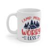 Camp More Worry Less Ceramic Mug 11oz - Image 3