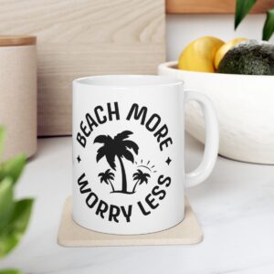 Beach More Worry Less Ceramic Mug 11oz