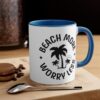 Beach More Worry Less Accent Coffee Mug, 11oz - Image 3