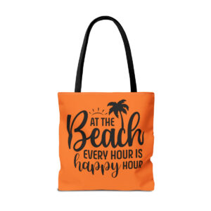At The Beach Every Hour Is Happy Hour Tote Bag (AOP)