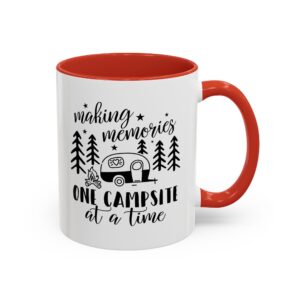 Camping Coffee Mug – “Making Memories One Campsite at a Time” Accent Mug